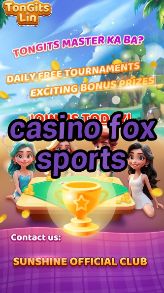 casino fox sports-igamblinglist.com